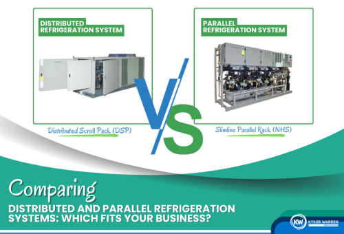 Comparing Distributed Parallel and Centralized Parallel Refrigeration Systems: Which Fits Your Business?