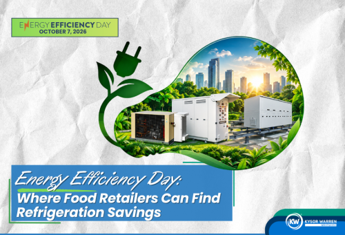 Energy Efficiency Day: Where Food Retailers Can Find Refrigeration Savings